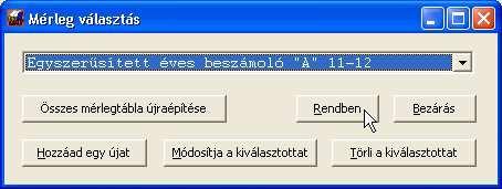 Ebben az ablakban lehetősége van arra is, hogy a gyárilag beállított alap mérlegeken kívül saját legyűjtésekkel is bővítse a lehetőségeket.