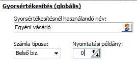 SZÁMLÁZÁS Exprt biznylat készítése - Félkész biznylatk Gyrsértékesítés Az Adattárak Beállításk - Számlázás Gyrsértékesítés menüpntban állítsa be az alapértelmezett vásárlót, biznylat típust és