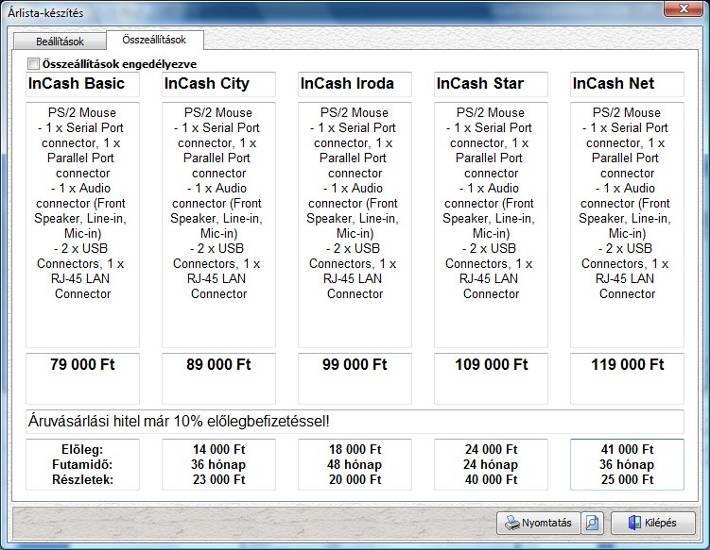 SZÁMLÁZÁS Árlista készítése Különféle knfigurációk, csmagk állíthatók össze az fül alatt és jeleníthetők meg az árlistában (Standard verzióban működő funkció): Az szlpk magassága a