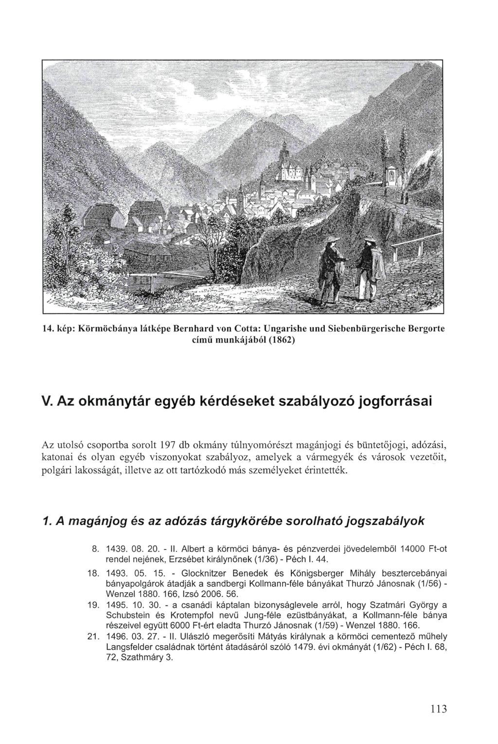 14. kép: Körmöcbánya látképe Bernhard von Cotta: Ungarishe und Siebenbürgerische Bergorte című munkájából (1862) V.