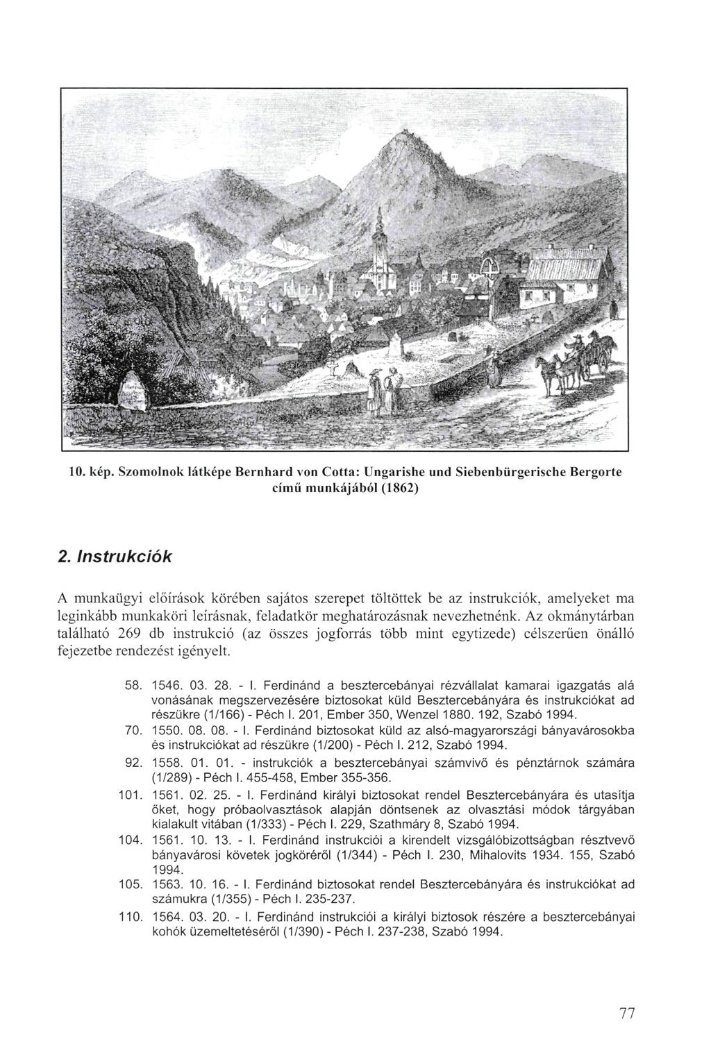 10. kép. Szomolnok látképe Bernhard von Cotta: Ungarishe und Siebenbürgerische Bergorte című munkájából (1862) 2.