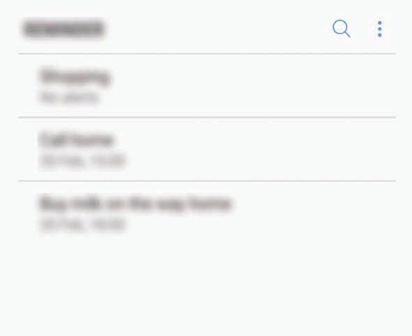 Alkalmazások és funkciók Az emlékeztetők listájának megtekintése Indítsa el a Reminder alkalmazást. Megtekintheti az emlékeztetők listáját.