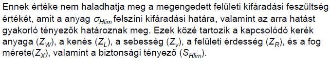 A b) ábrán látható, hogy a legnagyobb Herz fesz a B és a D-pontokban ébred. Azonban ezek mindig változnak a kerekek mozgása során így egyszerűsítést alkalmazunk.