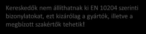 Gyártói bizonylatok (gyártó labor mérések eredménye) 3.