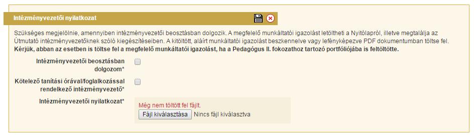 Az első jelölőnégyzetbe való kattintás után a második jelölőnégyzetbe történő kattintással nyilatkoznia kell arról, ha kötelező tanítási órával/foglalkozással rendelkező intézményvezetőként dolgozik;