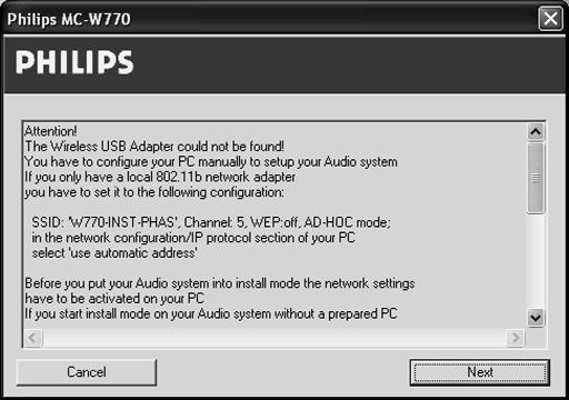 Vezeték nélküli PC kapcsolat 10 Tar tsa lenyomva az MC W770-en a PC LINK A gombot legalább 5 másodpercig, amíg az INSTALLING felirat át nem gördül a készülék kijelzőjén.