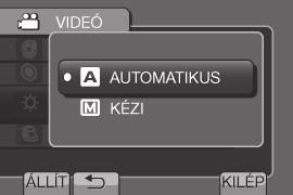 növelésével. 4 Válassza ki a kívánt beállítást. Kézi felvételi üzemmódban: Válassza: -.