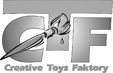 Creative Toys Faktory Nyárfa sor 1 8474 Csabrendek Hungary Tel.: 0036-87-553200 Fax: 0036-87-553018 CTF Toys S.R.L. Str. Constantin Noica Bl. D12 Ap.