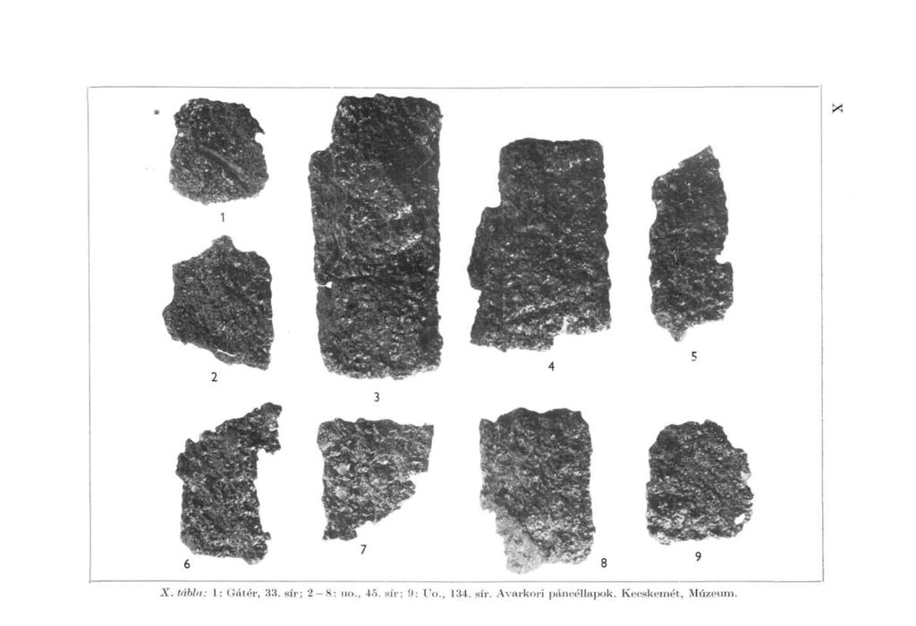 X. tábla: 1: Gátér, 33. sír; 2 8: uo., 45. sír; 9: Uo.