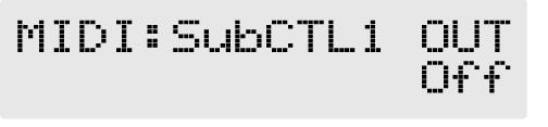 MIDI PC OUT (MIDI Program Change ki) Off, On MIDI SUB CTL 1 OUT (MIDI Sub Control 1 ki) Off, 1-33, 33-95 Ezzel a beállítással határozhatjuk meg, hogy Program Change üzenetek kiküldésre kerüljenek-e,