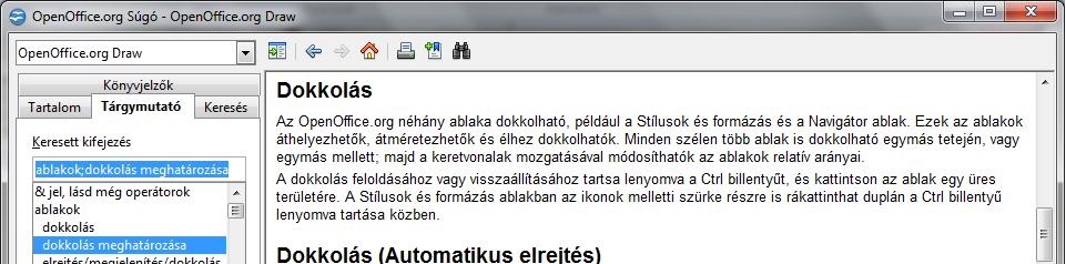 Az egyes betűknek megfelelő billentyűkkel az adott betűvel kezdődő indexrészre ugrunk. A kulcsszavak listája görgetéssel is mozgatható.