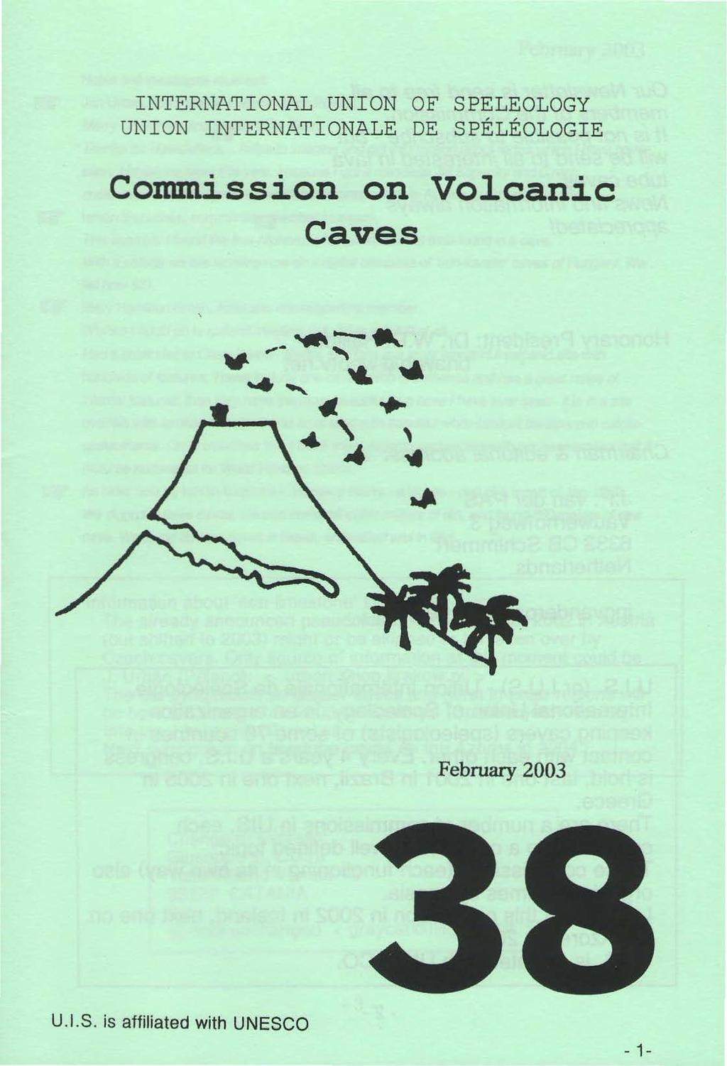 INTERNATIONAL UNION OF SPELEOLOGY UNION INTERNATIONALE DE SPELEOLOGIE