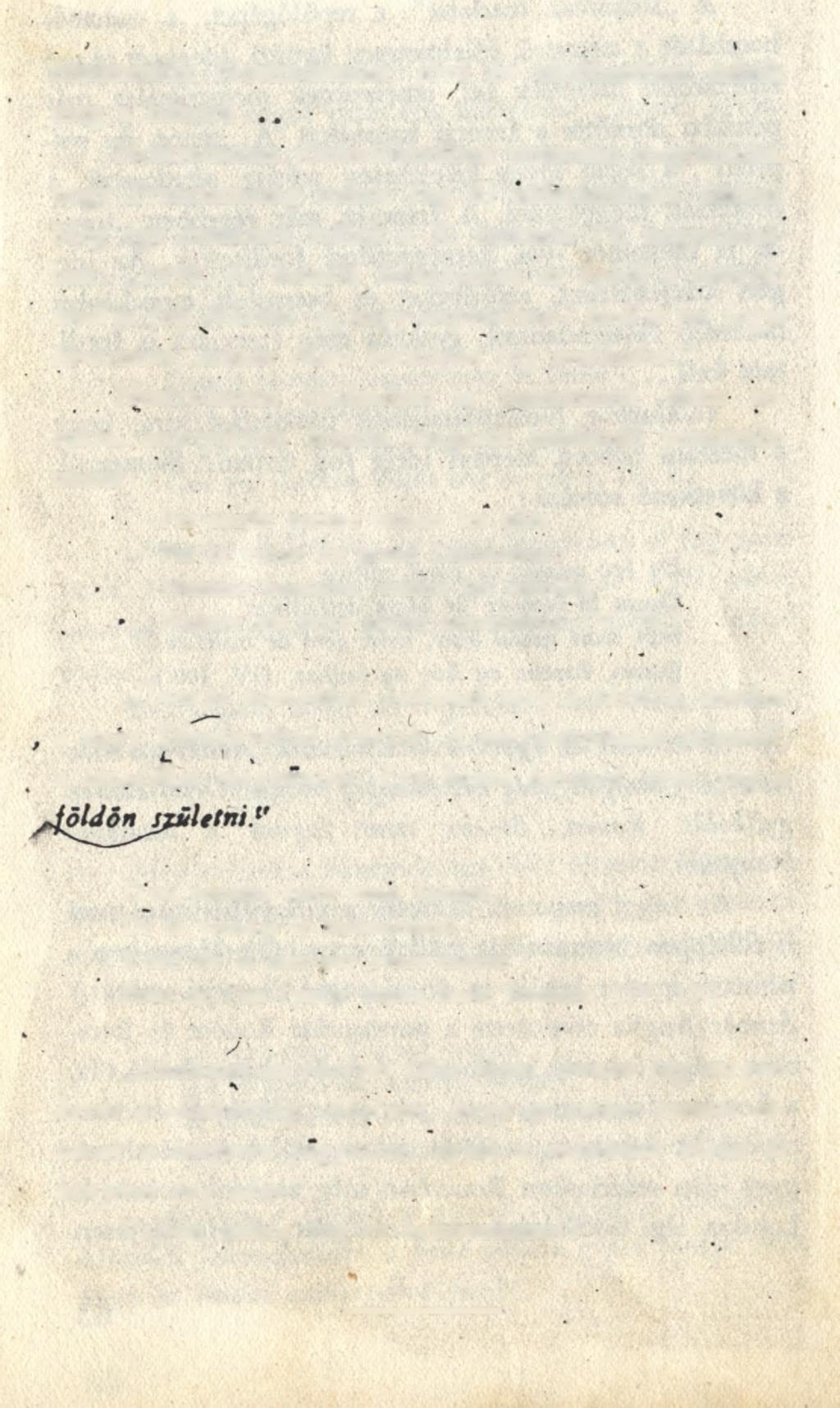 értelmeztük Nostradamust, jövő év októberében szűnik meg a háború. Nostradamus jövendöléseiben pontosan megmondta, hogy Franciaország mikor fog új időszámításra áttérni.