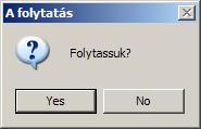 None nincs ikon Question, Ezen kívül beállíthatjuk, hogy melyik gomb legyen az alapértelmezett (pl. DefaultButton1) és címet is adhatunk az ablaknak. DialogResult valasz; valasz = MessageBox.