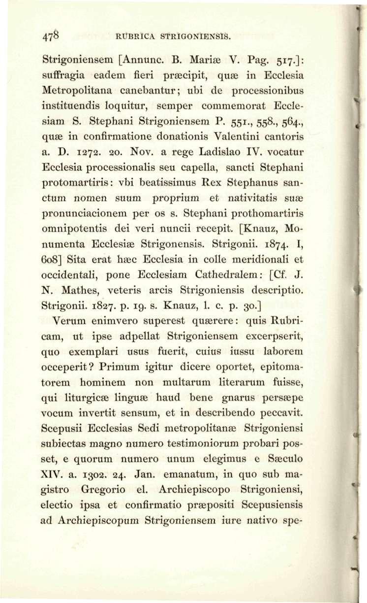 47^ RUBRICA STRlGONIENSlS. Strigoniensem [Annunc. B. Marise V. Pag. 517.