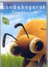 Csodabogarak. A rovarok magánélete 2. (2006) DVD 1130 Rend.: Thomas Szabo Időtartam: 70 perc Tart.