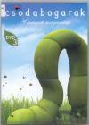 Saláta Csodabogarak. A rovarok magánélete 3. (2006) DVD 1131 Rend.: Thomas Szabo Időtartam: 70 perc Tart.