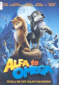 Alfa és Omega (2010) DVD 3275 Rend.: Anthony Bell, Ben Gluck Időtartam: 88 perc Kate, az alfa nőstény kötelességtudó, fegyelmezett és ügyes.