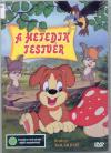 A hetedik testvér (1996) DVD 1483 Rend.: Koltai Jenő Időtartam: 81 perc Mi történthet egy megunt kutyussal, aki egy viharos éjszakán az ismeretlen erdőben találja magát?