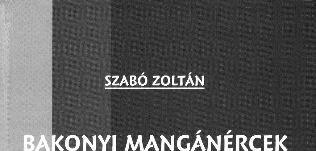 Szakirodalom Mangánérc-bányászatunk breviáriuma Szabó Zoltán: Bakonyi mangánércek bányászata. Farkas József bányamérnök emlékére. Ajka - Úrkút, 2006.