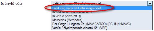 Amennyiben az összes igényt látni akarja, melyben érintett, akkor a Saját cég, vagy KFJ által megrendelt opciót kell választani.