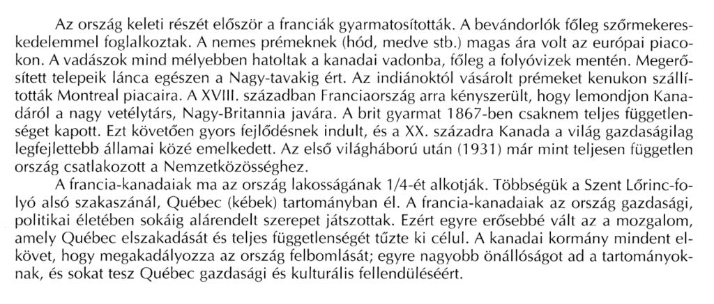 REGIONÁLIS FÖLDRAJZ AMERIKA ORSZÁGAI KANADA Fővárosa: Ottawa Államformája: szövetségi köztársaság A kontinens északi részén helyezkedik el, Oroszország után Földünk 2. legnagyobb területű országa.