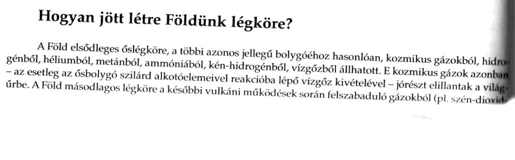 ÁLTALÁNOS TERMÉSZETFÖLDRAJZ tartományában a hőmérséklet jelentősen emelkedik (ez az ózon réteg jelenlétének köszönhető, amely energiát nyel el); felső határának hőmérséklete eléri a 10