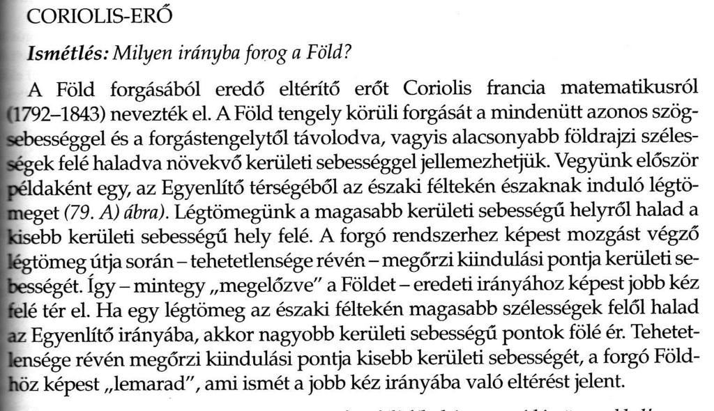 ÁLTALÁNOS TERMÉSZETFÖLDRAJZ A hőmérséklet és a légnyomás fordított arányban áll egymással. A felmelegedő levegő kitágul, térfogata megnő és kiszorítja a kevésbé felmelegedett légtömeget.