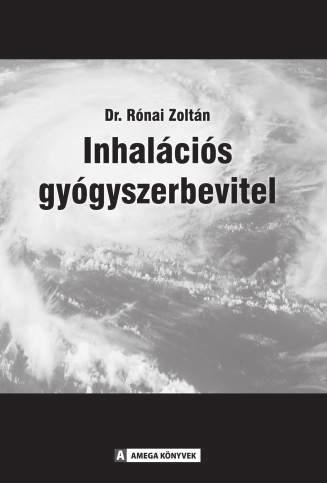 Az A AMEGA KÖNYVEK sorozatban megjelent INHALÁCIÓS GYÓGYSZERBEVITEL Írta: Dr.