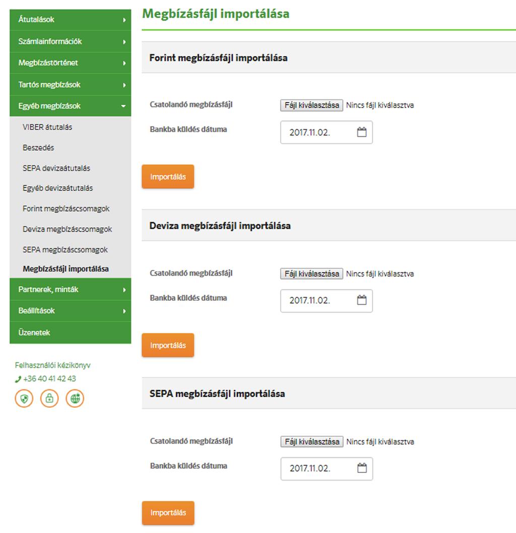 3.6.4 Megbízásfájl importálása Más programban készített kész átutalásfájlokat a Megbízásfájl importálása menüben olvashatók be.