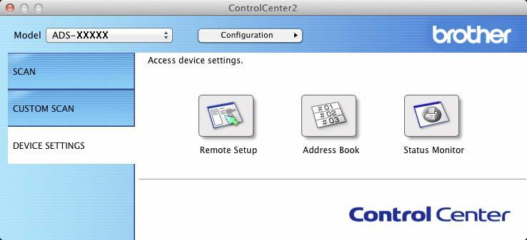 A készülék kezelése a számítógépről Macintosh 1 Kattintson a Dock (ControlCenter2) ikonjára. Megjelenik a ControlCenter2 ablak. 2 Kattintson a DEVICE SETTINGS (Berendezés beállításai) fülre.