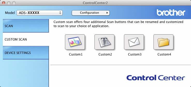 Szkennelés a számítógép használatával Kedvenc szkennelési beállítások rögzítése a ControlCenter2 alkalmazásban (EGYEDI SZKENNELÉS) (Macintosh) 3 Négy gombot konfigurálhat egyéni szkennelési