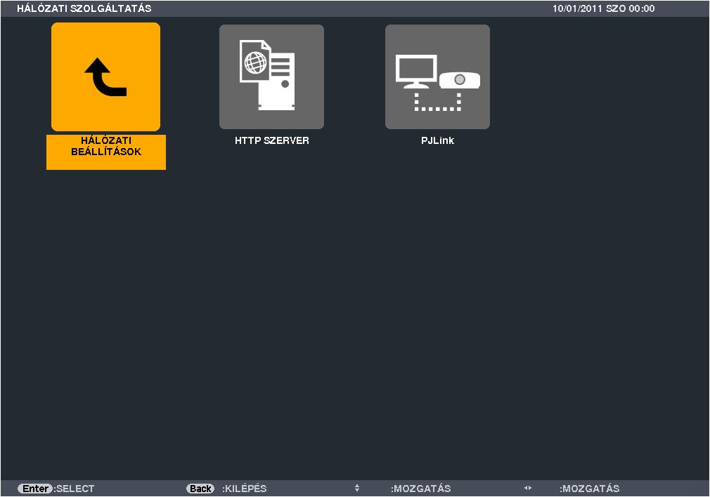 5. A projektor menüjének használata NETWORK SERVICE (HÁLÓZATI SZOLGÁLTATÁSOK, csak az ADVANCED, azaz HALADÓ módban érhető el) HTTP SERVER (HTTP-KISZOLGÁLÓ) PJLink Állítsa be a HTTP-kiszolgáló elérési