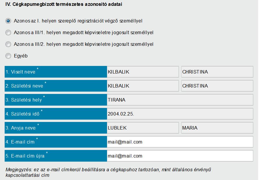 helyen szereplő regisztrációt végző személlyel gombra. Ebben az esetben az adatmezők a regisztrációt végző személy adataival kerülnek feltöltésre.