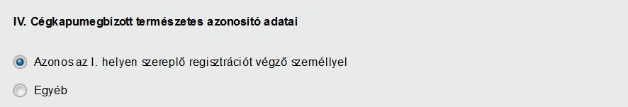 Amennyiben a III/1. és / vagy a III/2. blokkban az Olyan külföldi személy, aki nem szerepel a magyar személy-nyilvántartásban opciót választotta, abban az esetben az Azonos a III/1.