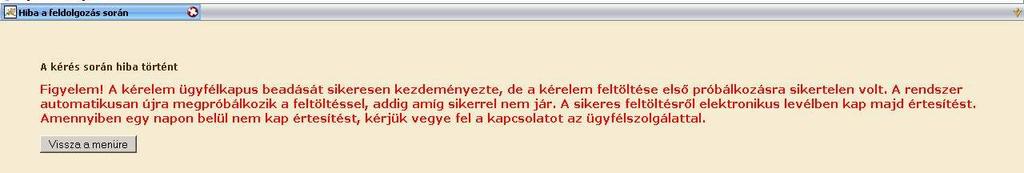 FONTOS! A fájl nevében csak egyetlen egy pont szerepelhet, aminek közvetlenül a kiterjesztés előtt kell lennie! (például terv.pdf) III. Kérelem benyújtása 1.