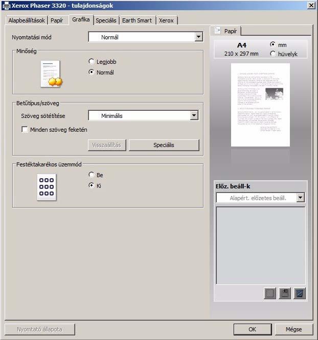 Nyomtatás Windowsból Grafika fül A következő beállítások segítségével nyomtatási igényeire szabhatja a nyomtatás minőségét.
