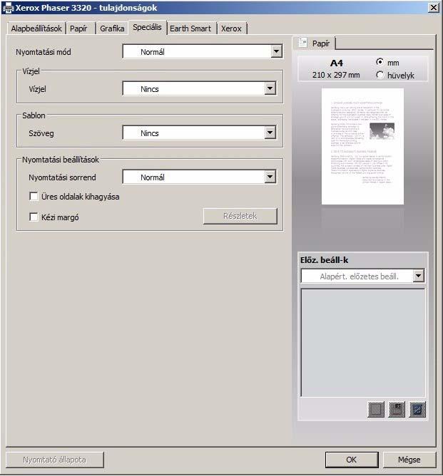 Nyomtatás Windowsból Speciális fül Itt különböző Speciális beállításokat adhat meg a