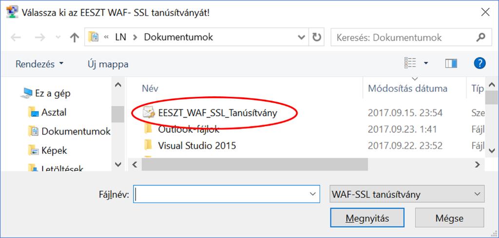 A keretprogram indítását követően a főképernyőn kell kiválasztani az EESZT által kiadott WAF-SSL tanúsítványt. Amennyiben a tanúsítványt a 4.