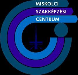 MISKOLCI SZAKKÉPZÉSI CENTRUM MEZŐKÖVESDI SZENT LÁSZLÓ GIMNÁZIUMA ÉS KÖZGAZDASÁGI SZAKGIMNÁZIUMA 3400 Mezőkövesd, Mátyás király út 146.