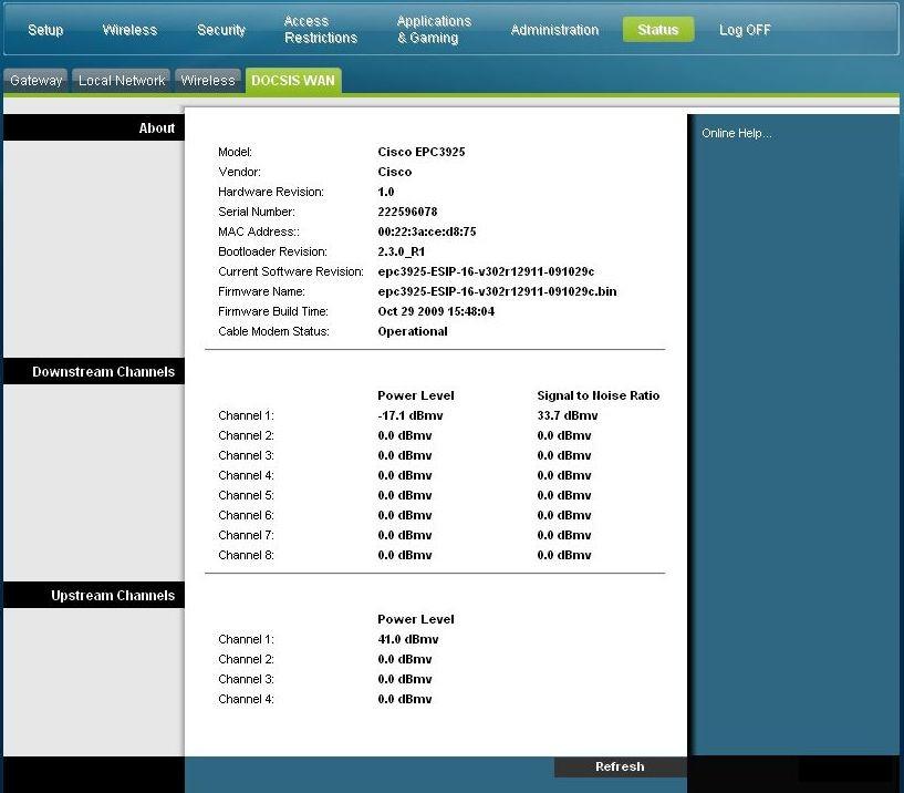 Az átjáró állapotának figyelemmel kísérése Status (Állapot) > DOCSIS WAN A Status (Állapot) DOCSIS WAN lap a kábelmodem rendszerére vonatkozó információkat jelenít meg.