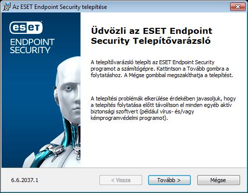 3.2 Telepítés A telepítő elindítása után a telepítővarázsló végigvezeti Önt a telepítési folyamaton. Fontos Győződjön meg arról, hogy a számítógépen nincs másik víruskereső program telepítve.