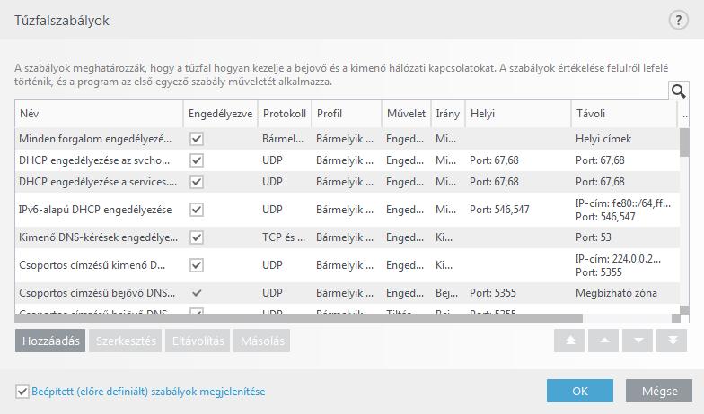 3.9.2.3.1 Tűzfalszabályok Kattintson a Szerkesztés gombra az Általános lapon a Szabályok felirat mellett az összes szabály listáját tartalmazó Tűzfalszabályok ablak megjelenítéséhez.