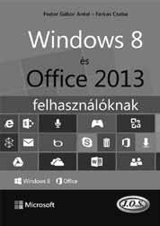 530 Ft) Windows 7 és Office 2010 felhasználóknak (JO-0176) A Windows 7 megbízhatósága és az Office 2010 programjainak egyszerű kezelhetősége, olyan eszközhöz juttatja a felhasználót, amellyel