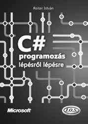 Mások pedig egyszerűen az alkotás örömét találják meg a programozásban. A könyv igyekszik bemutatni a C# programozási nyelv alapjait.