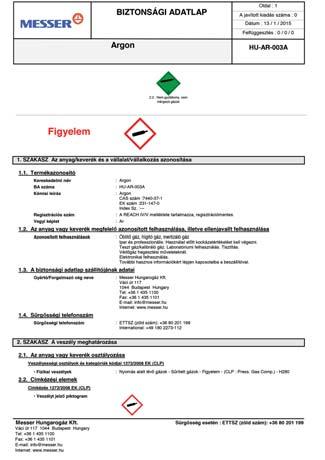 Az inert (semleges) gázok jóllehet nem bírnak veszélyes tulajdonságokkal, de kiszoríthatják az oxigént a levegôbôl, és ezzel fulladást okozhatnak. A nyomástartó edényekben (pl.