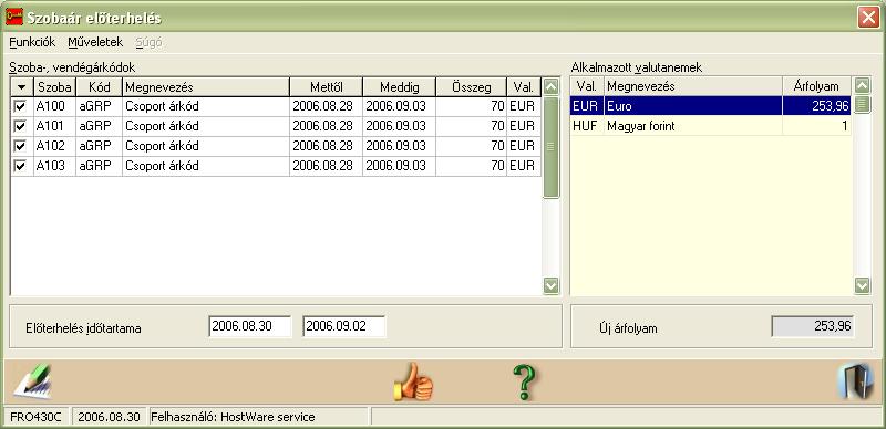 Szállodai Front Office winfro v7.8 5.1.7.3. Szobaár előterhelés (FRO430c) A szobaár előterhelés segítségével a rezervációban rögzített szobaárakat terheljük fel tetszés szerinti időpontig.