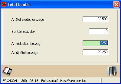 A sztornózás a Törlés ikongombbal történik. A sztornózáshoz megjegyzést is fűzhetünk. 5.1.8.3. Tétel bontás (FRO430h) Az aktuális tétel összegének kettévágására szolgál.