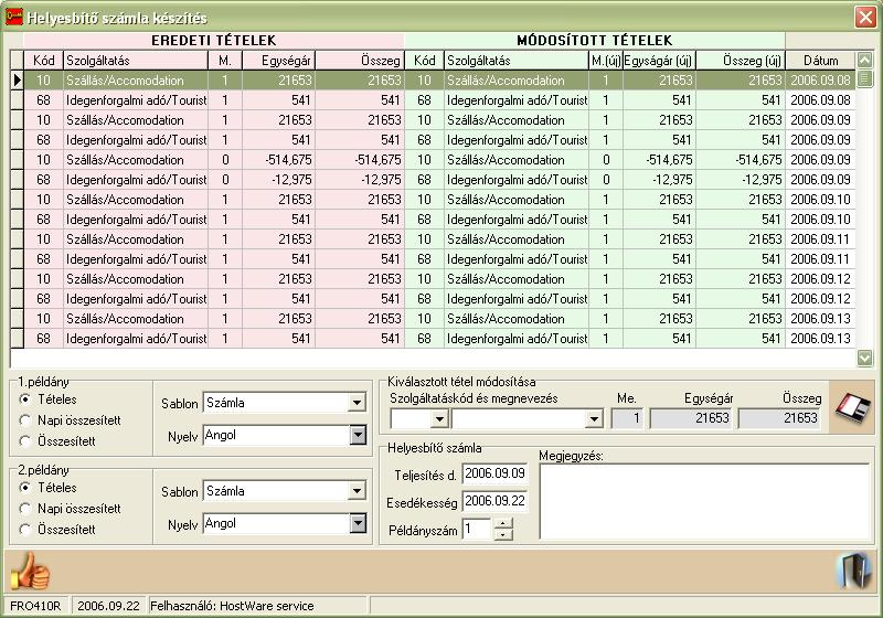Szállodai Front Office winfro v7.8 A megjelenő ablak ball oldalán az eredeti tételeket láthatjuk, a jobb oldalán pedig a végrehajtott módosításokat.
