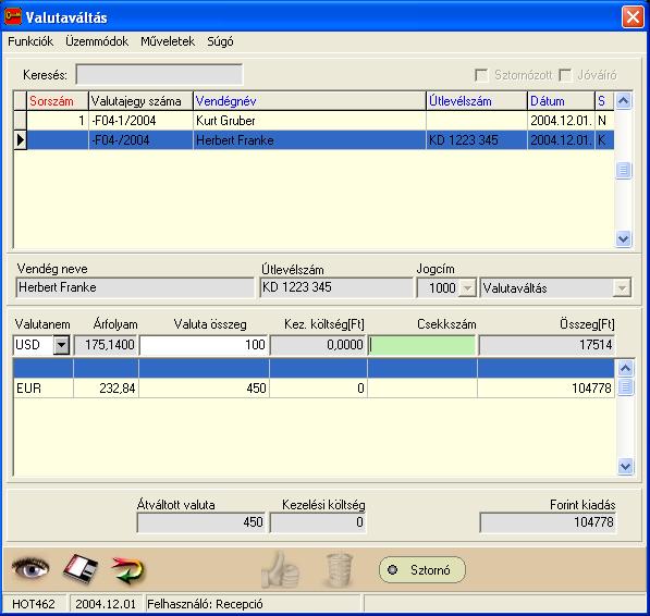 Szállodai Front Office winfro v7.8 5.3. VALUTAVÁLTÁS (HOT462) LEÍRÁS A szolgáltatásba belépve a program a Valutaváltás ablak felső felében megmutatja az előzőleg történt valutaváltásokat.